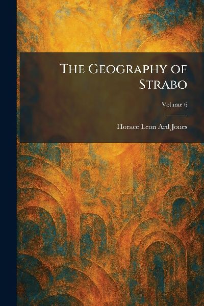 The Geography of Strabo