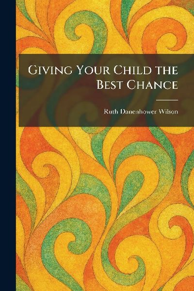 Giving Your Child the Best Chance