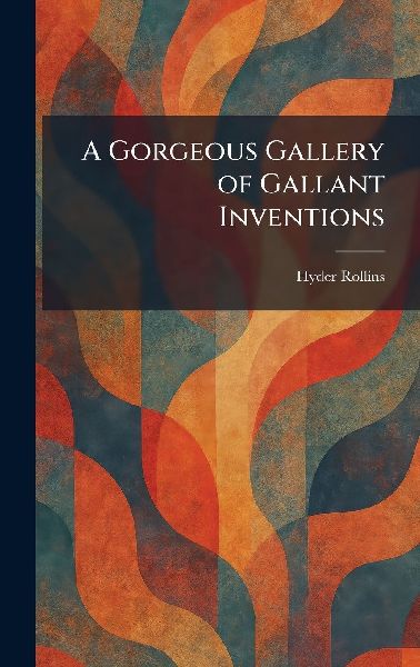 A Gorgeous Gallery of Gallant Inventions