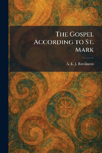 The Gospel According to St. Mark