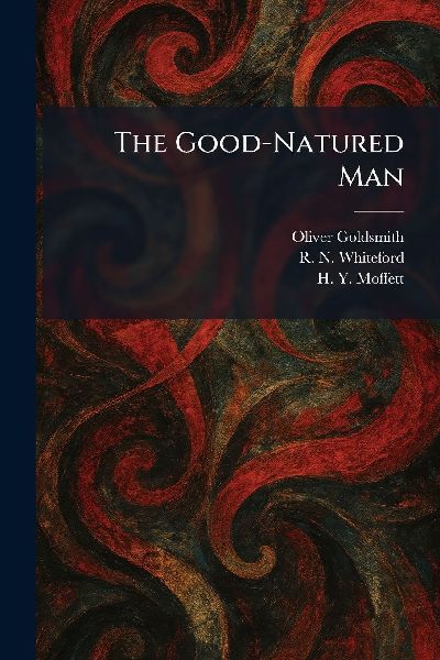 The Good-Natured Man