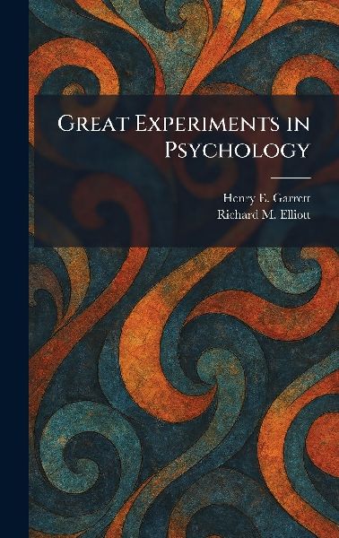 Great Experiments in Psychology