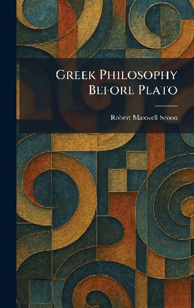 Greek Philosophy Before Plato