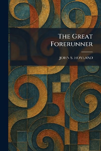 The Great Forerunner