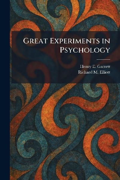 Great Experiments in Psychology