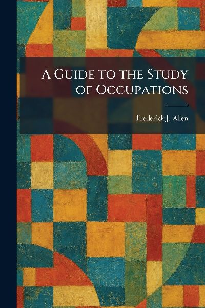 A Guide to the Study of Occupations