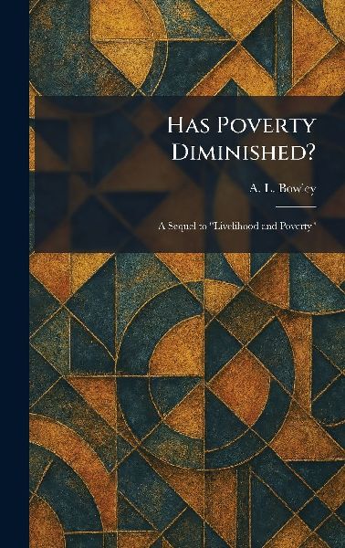 Has Poverty Diminished?: A Sequel to Livelihood and Poverty