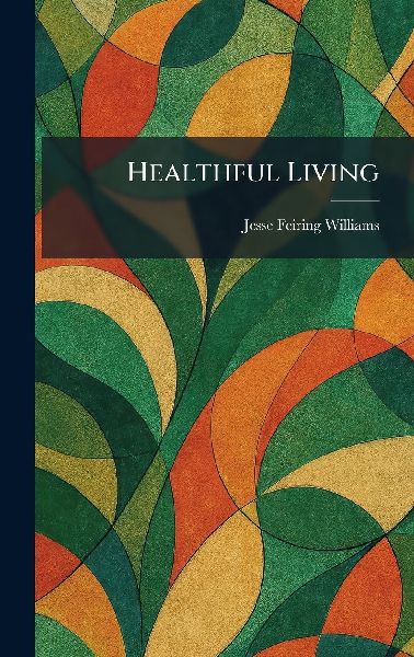 Healthful Living