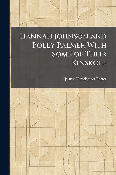 Hannah Johnson and Polly Palmer With Some of Their Kinskolf