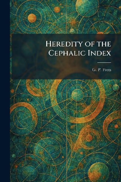 Heredity of the Cephalic Index