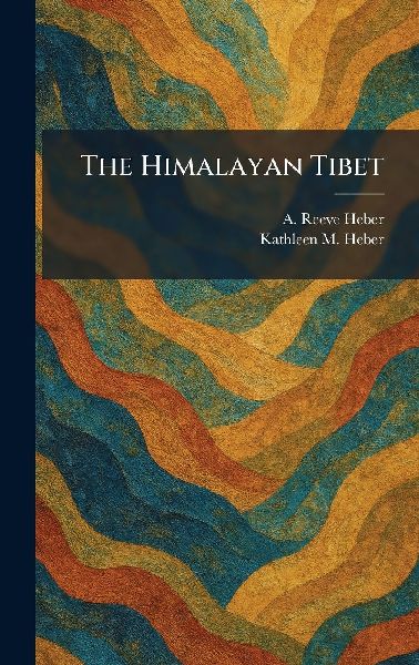 The Himalayan Tibet
