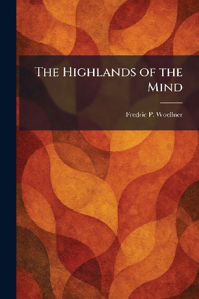 The Highlands of the Mind