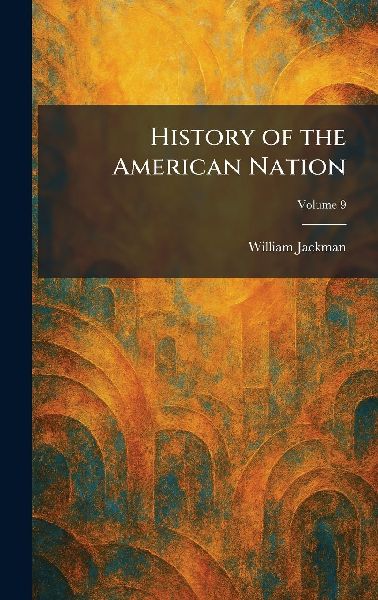 History of the American Nation