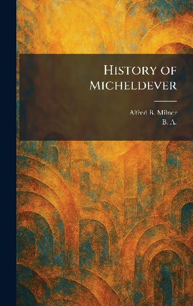 History of Micheldever