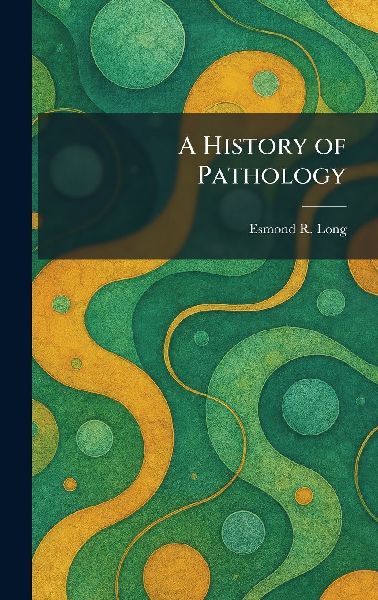 A History of Pathology