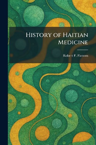 History of Haitian Medicine