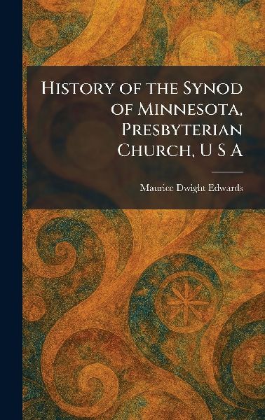 History of the Synod of Minnesota, Presbyterian Church, U S A