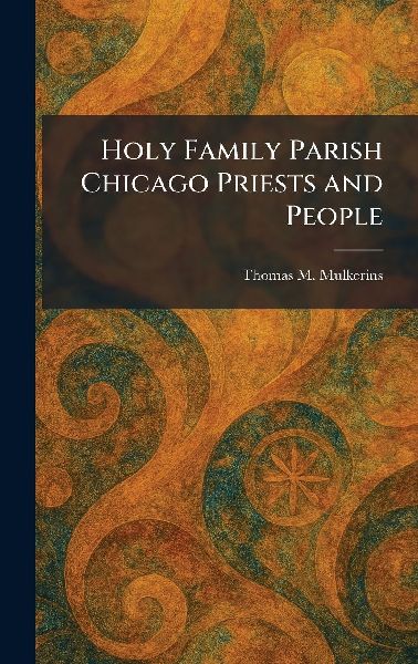 Holy Family Parish Chicago Priests and People