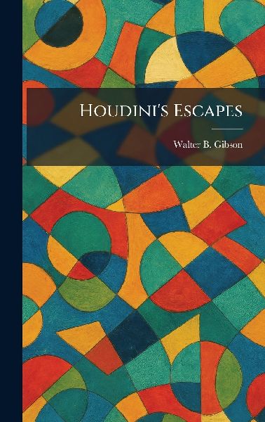 Houdinis Escapes