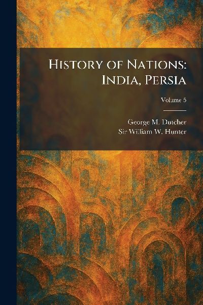 History of Nations: India, Persia