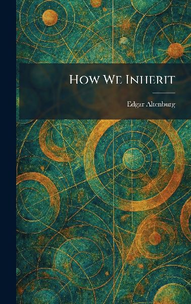 How We Inherit