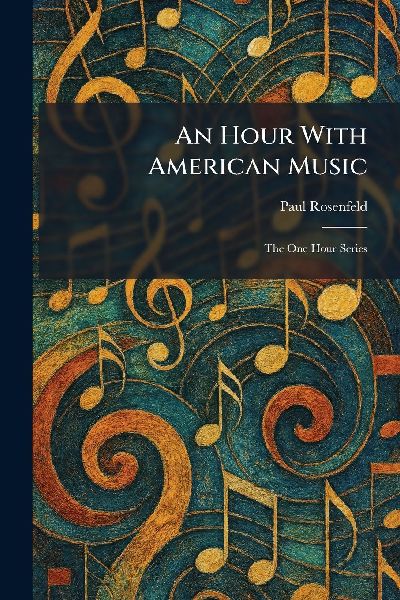 An Hour With American Music: The One Hour Series