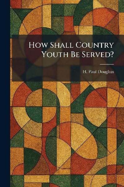 How Shall Country Youth Be Served?
