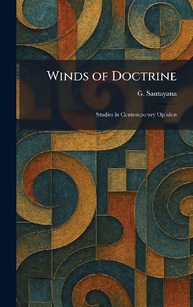 Winds of Doctrine: Studies in Contemporary Opinion