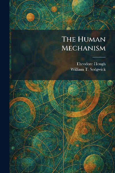 The Human Mechanism