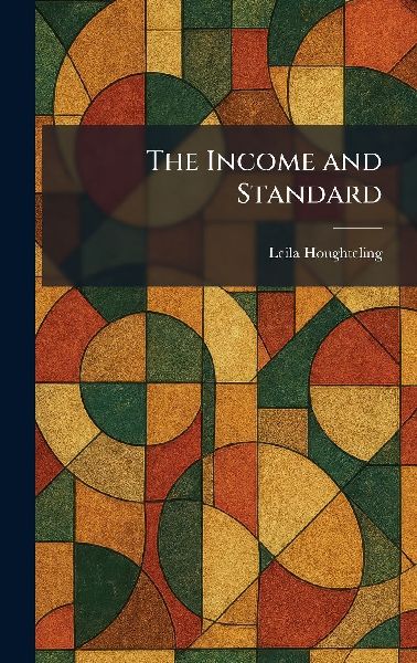 The Income and Standard