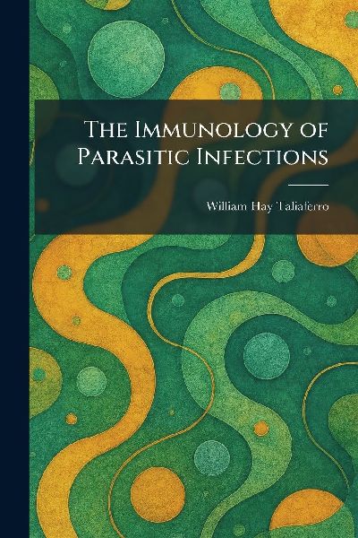 The Immunology of Parasitic Infections