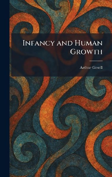 Infancy and Human Growth