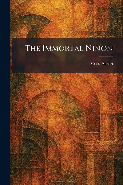 The Immortal Ninon