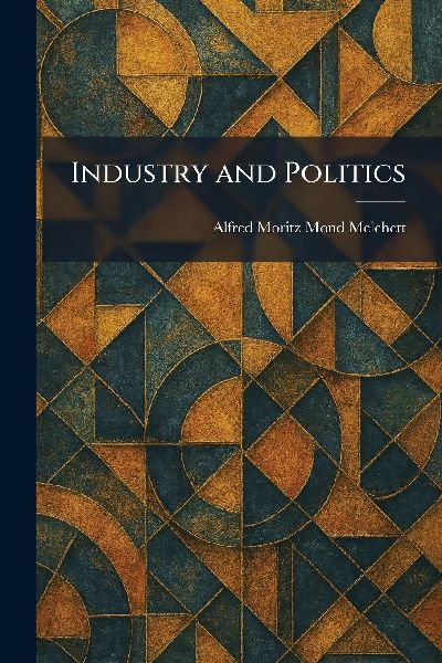 Industry and Politics