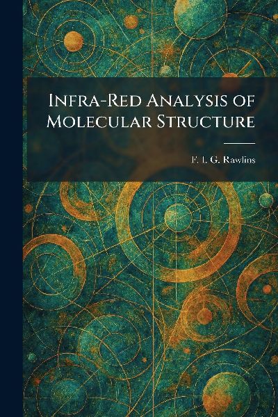 Infra-Red Analysis of Molecular Structure