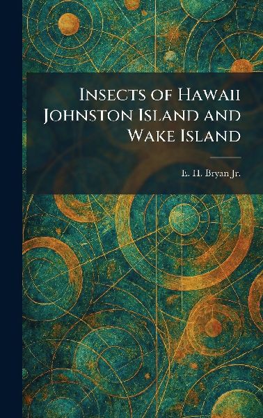 Insects of Hawaii Johnston Island and Wake Island