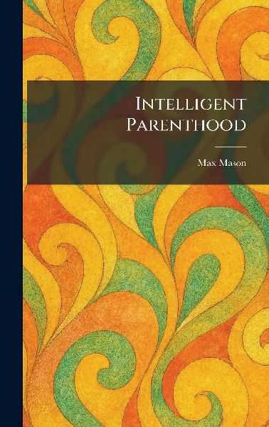 Intelligent Parenthood