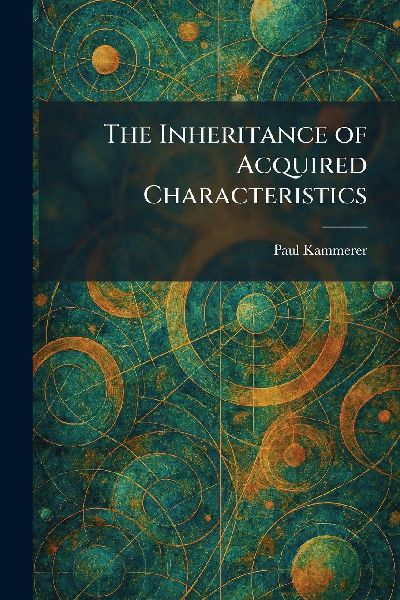 The Inheritance of Acquired Characteristics