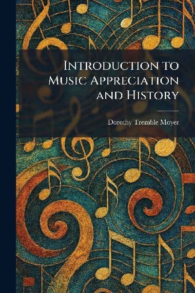 Introduction to Music Appreciation and History