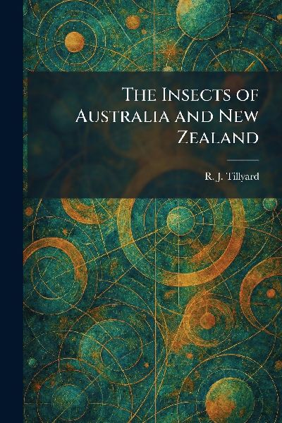 The Insects of Australia and New Zealand