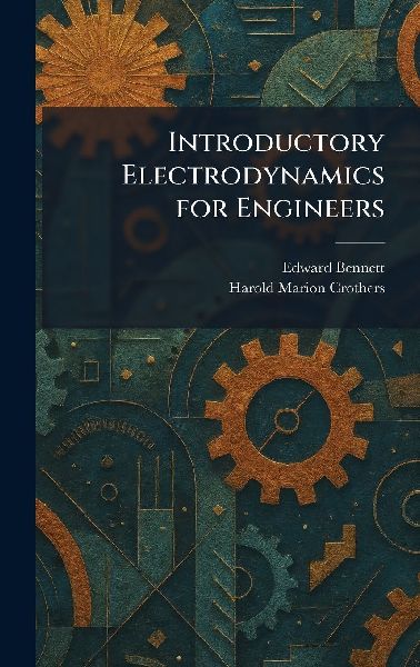 Introductory Electrodynamics for Engineers