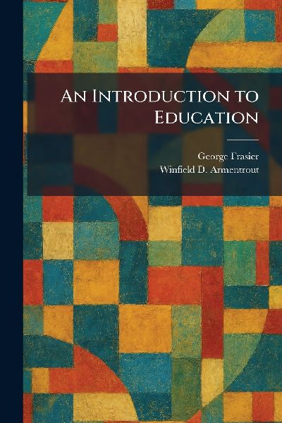 An Introduction to Education