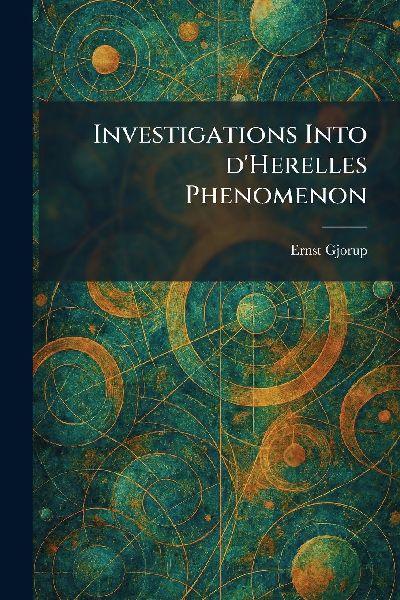 Investigations Into D'Herelles Phenomenon