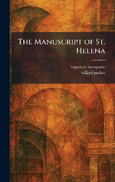 The Manuscript of St. Helena