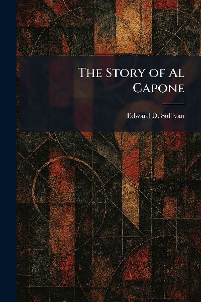 The Story of Al Capone