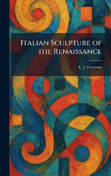 Italian Sculpture of the Renaissance