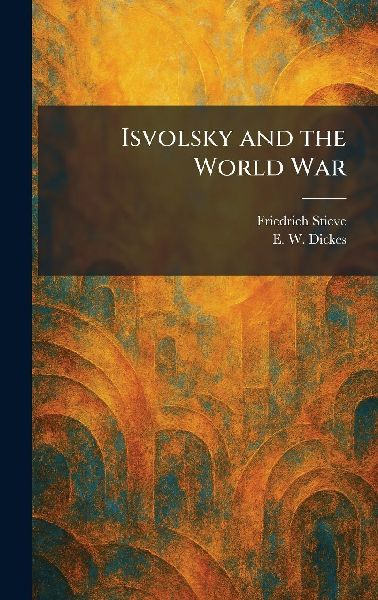 Isvolsky and the World War