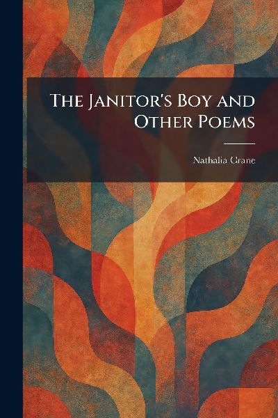 The Janitor's Boy and Other Poems