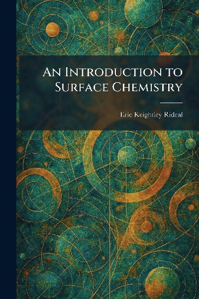 An Introduction to Surface Chemistry