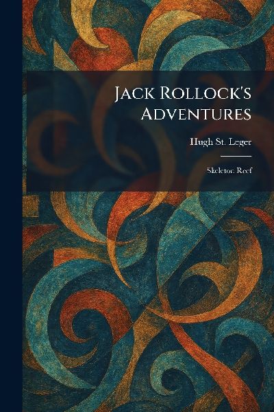 Jack Rollock's Adventures: Skeleton Reef